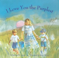 I Love You the Purplest I Love You the Purplest
