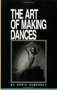 The Art of Making Dances