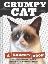 Grumpy Cat: A Grumpy Book