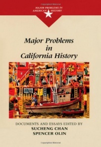 Major Problems in California History Major Problems in California History