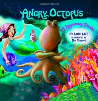 Angry Octopus: An Anger Management Story introducing active progressive muscular relaxation and deep breathing Angry Octopus: An Anger Management Story introducing active progressive muscular relaxation and deep breathing