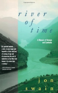 River of Time: A Memoir of Vietnam and Cambodia River of Time: A Memoir of Vietnam and Cambodia