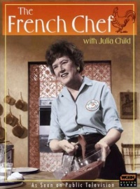 Julia Child - The French Chef Julia Child - The French Chef
