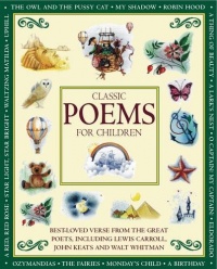 Classic Poems for Children Classic Poems for Children