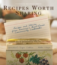 Recipes Worth Sharing Recipes Worth Sharing