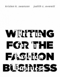Writing for the Fashion Business Writing for the Fashion Business
