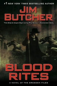 Blood Rites: A Novel of the Dresden Files Blood Rites: A Novel of the Dresden Files