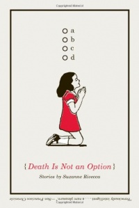 Death Is Not an Option: Stories Death Is Not an Option: Stories