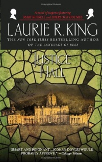 Justice Hall (Mary Russell Novels) Justice Hall (Mary Russell Novels)