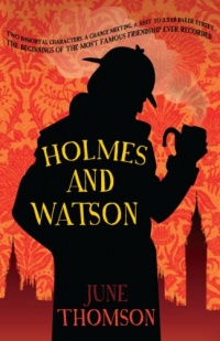 Holmes and Watson Holmes and Watson
