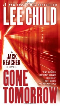 Gone Tomorrow (Jack Reacher #13) Gone Tomorrow (Jack Reacher #13)