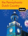 Fodor's Philadelphia & the Pennsylvania Dutch Country, 16th Edition (Travel Guide)