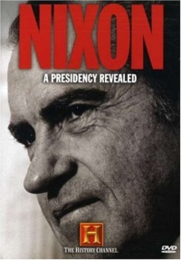 Nixon - A Presidency Revealed Nixon - A Presidency Revealed