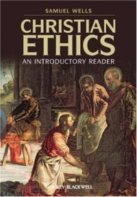 Christian Ethics: An Introductory Reader