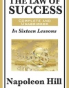 The Law of Success In Sixteen Lessons by Napoleon Hill