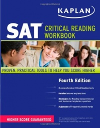 Kaplan SAT Critical Reading Workbook Kaplan SAT Critical Reading Workbook
