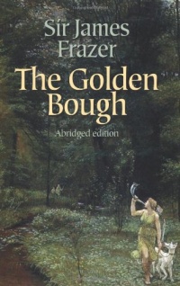 The Golden Bough (Economy Editions) The Golden Bough (Economy Editions)