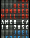 The Next Hundred Million: America in 2050