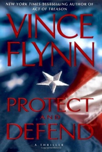 Protect and Defend: A Thriller Protect and Defend: A Thriller