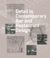 Detail in Contemporary Bar and Restaurant Design (Detailing for Interior Design)