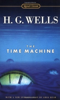 The Time Machine (Signet Classics) The Time Machine (Signet Classics)