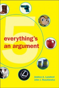 Everything's an Argument Everything's an Argument