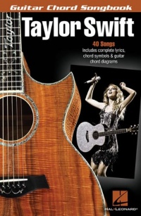 Taylor Swift - Guitar Chord Songbook (Guitar Chord Songbooks) Taylor Swift - Guitar Chord Songbook (Guitar Chord Songbooks)