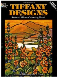 Tiffany Designs Stained Glass Coloring Book (Dover Design Stained Glass Coloring Book)