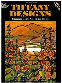 Tiffany Designs Stained Glass Coloring Book (Dover Design Stained Glass Coloring Book) Tiffany Designs Stained Glass Coloring Book (Dover Design Stained Glass Coloring Book)