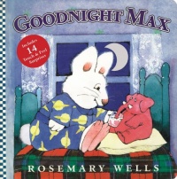 Goodnight Max (Max & Ruby) Goodnight Max (Max & Ruby)