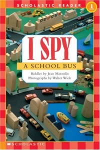 Scholastic Reader Level 1: I Spy a School Bus Scholastic Reader Level 1: I Spy a School Bus