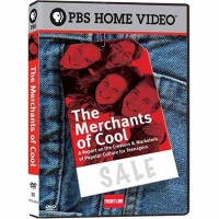 Frontline: The Merchants of Cool Frontline: The Merchants of Cool