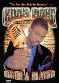 Chris Rock - Bigger and Blacker Chris Rock - Bigger and Blacker