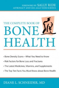 The Complete Book of Bone Health The Complete Book of Bone Health