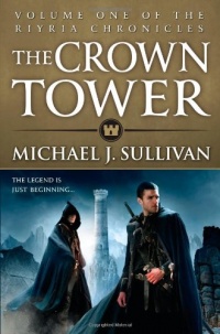 The Crown Tower (The Riyria Chronicles) The Crown Tower (The Riyria Chronicles)