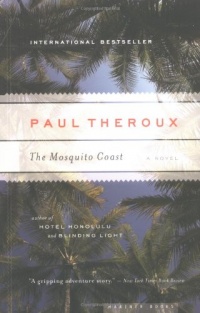 The Mosquito Coast The Mosquito Coast