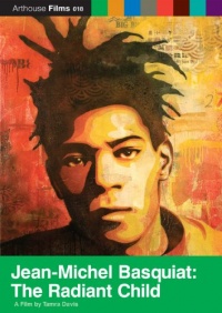 Jean-Michel Basquiat: Radiant Child Jean-Michel Basquiat: Radiant Child