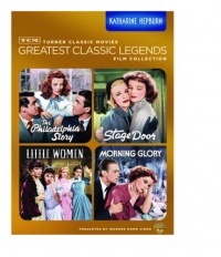 TCM Greatest Classic Legends Film Collection: Katharine Hepburn (The Philadelphia Story / Stage Door / Little Women / Morning Glory) TCM Greatest Classic Legends Film Collection: Katharine Hepburn (The Philadelphia Story / Stage Door / Little Women / Morning Glory)