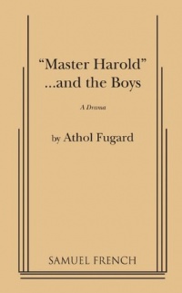 Master Harold and the Boys: A Drama