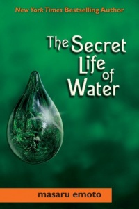 Secret Life of Water Secret Life of Water