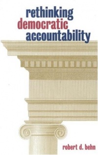 Rethinking Democratic Accountability Rethinking Democratic Accountability