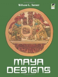 Maya Designs (Dover Pictorial Archive) Maya Designs (Dover Pictorial Archive)