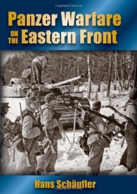 Panzer Warfare on the Eastern Front Panzer Warfare on the Eastern Front