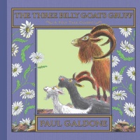 The Three Billy Goats Gruff (Folk Tale Classics) The Three Billy Goats Gruff (Folk Tale Classics)