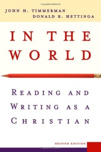 In the World: Reading and Writing as a Christian