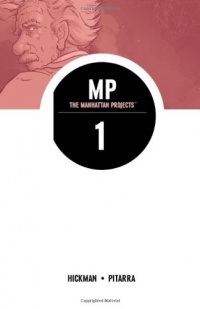 The Manhattan Projects, Vol. 1: Science Bad The Manhattan Projects, Vol. 1: Science Bad