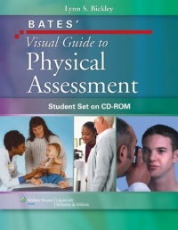 Bates' Visual Guide to Physical Assessment: Student Set on CD-ROM Bates' Visual Guide to Physical Assessment: Student Set on CD-ROM