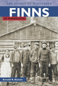 Finns in Minnesota (People Of Minnesota) Finns in Minnesota (People Of Minnesota)