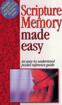 Scripture Memory Made Easy (Bible Made Easy) Scripture Memory Made Easy (Bible Made Easy)