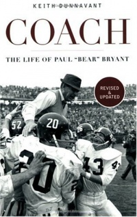Coach: The Life of Paul Bear Bryant Coach: The Life of Paul Bear Bryant